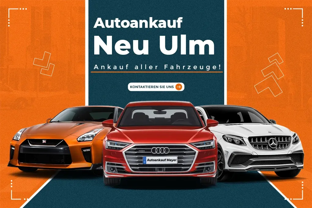 Autoankauf Neu-Ulm
