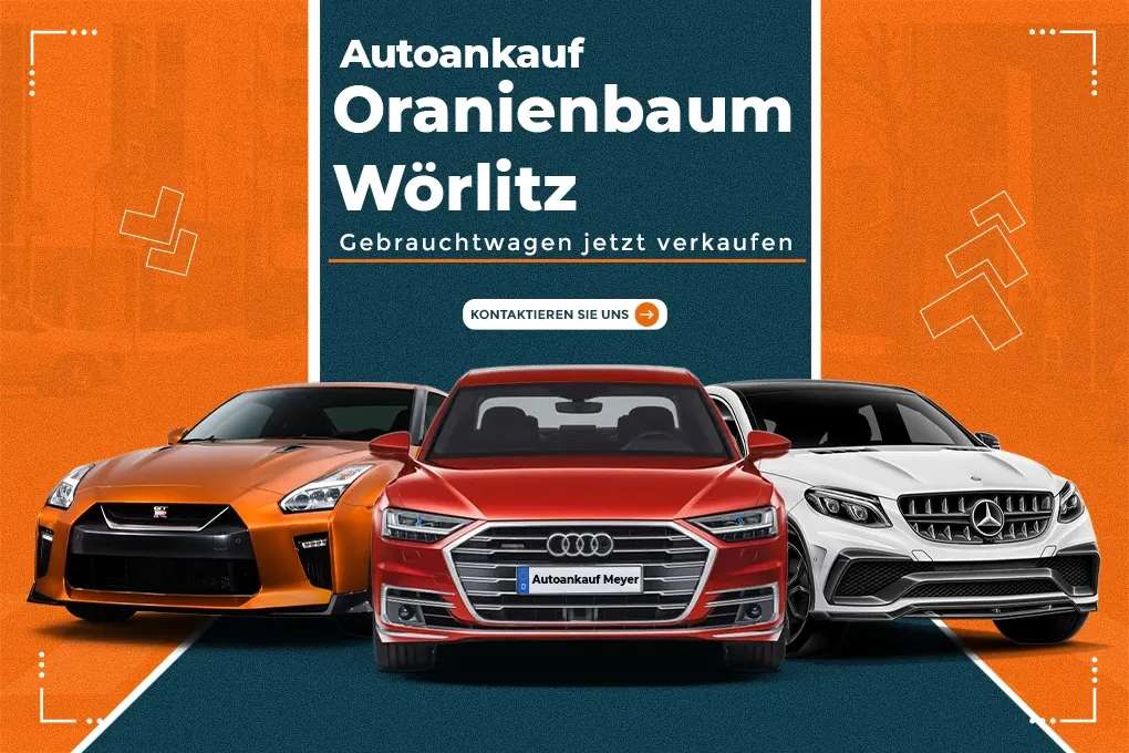 Autoankauf Oranienbaum-Wörlitz