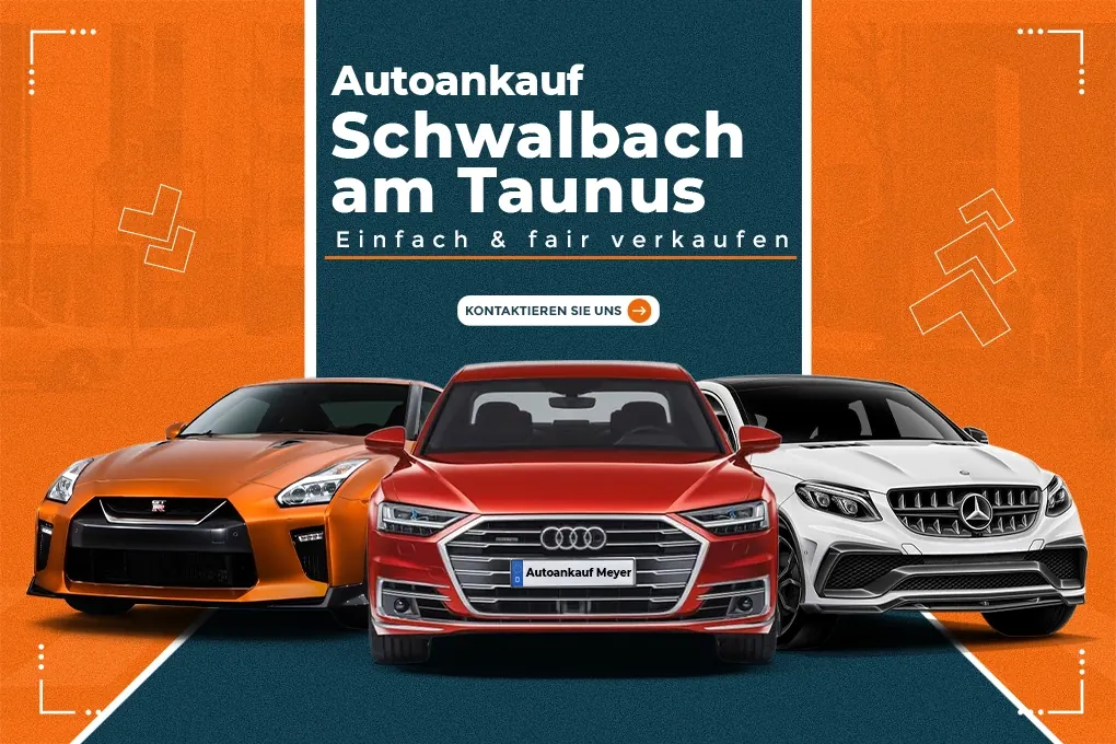 Autoankauf Schwalbach am Taunus